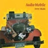 JERRY JAKALA: audio mobile