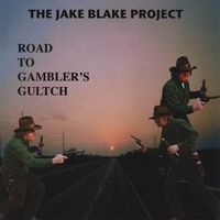 Jake Blake : Road to Gamblers Gultch