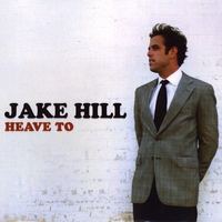 Jake Hill : Heave To