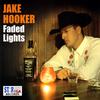 Jake Hooker: Faded Lights