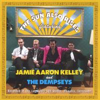 JAMIE AARON KELLEY: The Sun Also Rises, Vol. 1