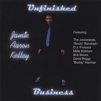 JAMIE AARON KELLEY: Unfinished Business