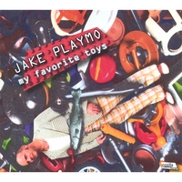 Jake Playmo : My Favorite Toys