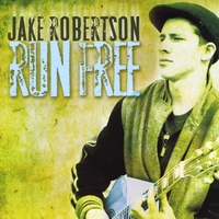 Jake Robertson : Run Free