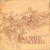 JAKE SPEED & THE FREDDIES: Losantaville