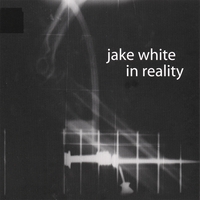 Jake White : In Reality