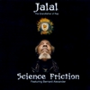 JALAL: Science Friction