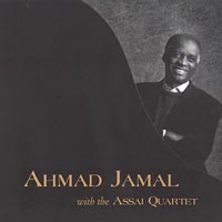 Ahmad Jamal : Ahmad Jamal with the Assai Quartet