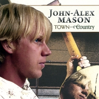 JOHN-ALEX MASON: Town & Country