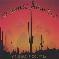 The James Alan Band : California Country