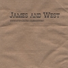 JAMES AND WEST: James and West