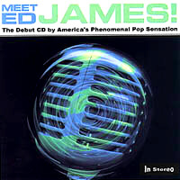 Ed James : Meet Ed James