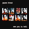 JAMES FREUD: See You In Hell