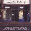 JAMES HENRY: Sweetener