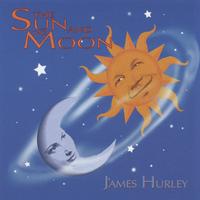 James Hurley : The Sun and the Moon
