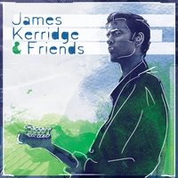 James Kerridge : James Kerridge & Friends