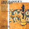 JAMES KLINE: Troubadour's Odyssey