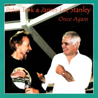 James Lee Stanley & Peter Tork : Once Again