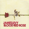 JAMES LEVY: Blood Red Rose