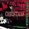 JAMES RANKA: A Cool Jazz Christmas
