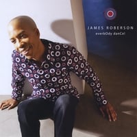 James Roberson : Everybody Dance