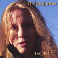 ROBIN JAMES: People Say