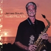 JAMES SOUTH: Beautiful Place To Be