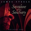 JAMES STEELE: Saxophone in the Sanctuary