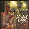 JAMES: darkk studios presents "slave one"
