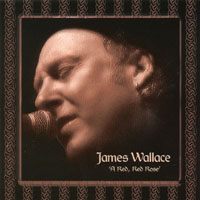 JAMES WALLACE: A Red, Red Rose