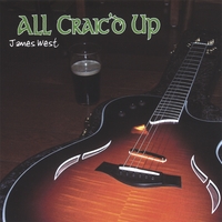 James west : All Craic'd Up