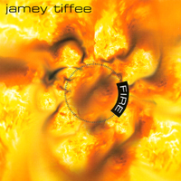 Jamey Tiffee : Fire