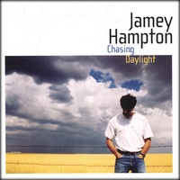 JAMEY HAMPTON: Chasing Daylight