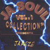JA'MEZE: Ja' Soul Collection