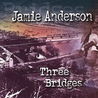 Jamie Anderson : Three Bridges