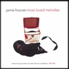 JAMIE HOOVER: Most Loved Melodies