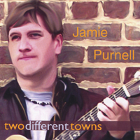 Jamie Purnell : Two Different Towns