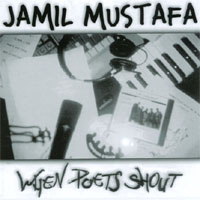 JAMIL MUSTAFA: When Poets Shout