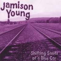 JAMISON YOUNG: Shifting Sands Of A Blue Car