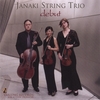 JANAKI STRING TRIO: Janaki String Trio, Debut. Yarlung Records