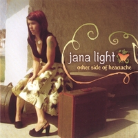 Jana Light : Other Side of Heartache