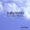 JAN CLINE: Baby Notes Lullaby Music