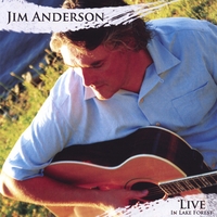 JIM ANDERSON: Jim Anderson - Live