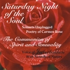 JANE BAKKEN: Saturday Night of the Soul;Poetry of Carmen Rose w/Nature Sounds
