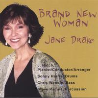 JANE DRAKE: Brand New Woman