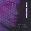 JANE FONTANA: Songs on TV; Pumped and Severe
