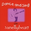 JANELLYBEAN: Dance and Sing with Janellybean