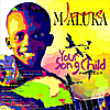 Jane Maluka: Your Song Child