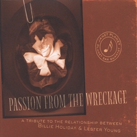 JANET PLANET: Passion From The Wreckage a Tribute to the relationship between Billie Holiday and Lester Young