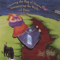 Janet Robbins : Carrying the Bag of Hearts Interpreting the Birth of Stars Vol. II